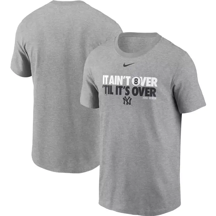 T-shirt MLB des New York Yankees « Till It's Over » Yogi Berra Gry